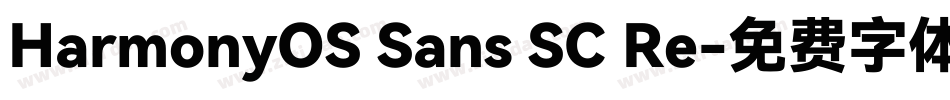 HarmonyOS Sans SC Re字体转换